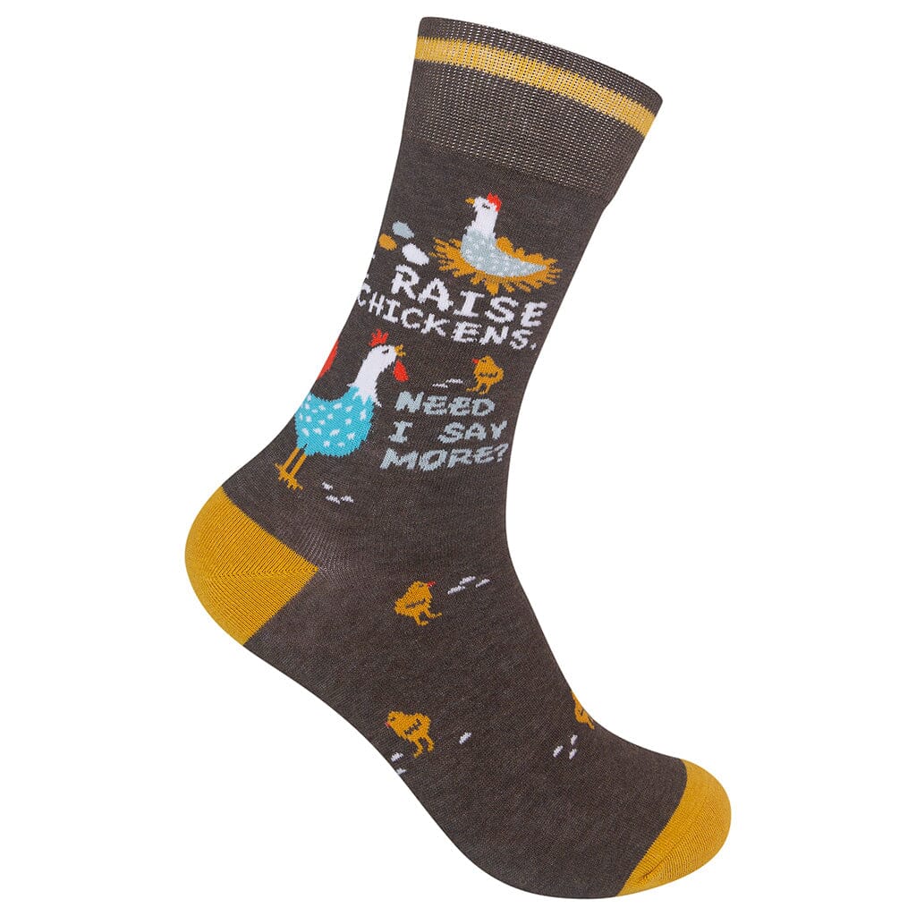 I Raise Chickens, Need I Say More Crew Socks | Unisex - Knock Your Socks Off